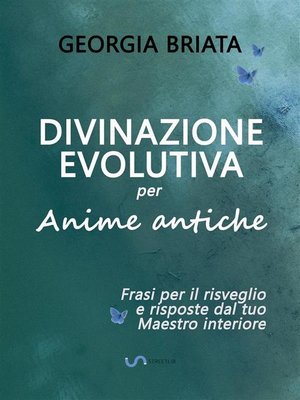 cover image of Divinazione Evolutiva per Anime antiche